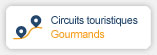 Circuits touristiques Gourmands