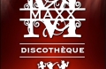 Centre du Qu?bec : MAXX Discothèque