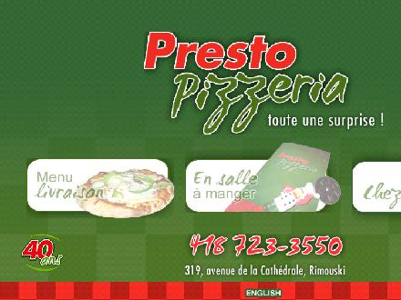 Bas-Saint-Laurent : Presto Pizzeria